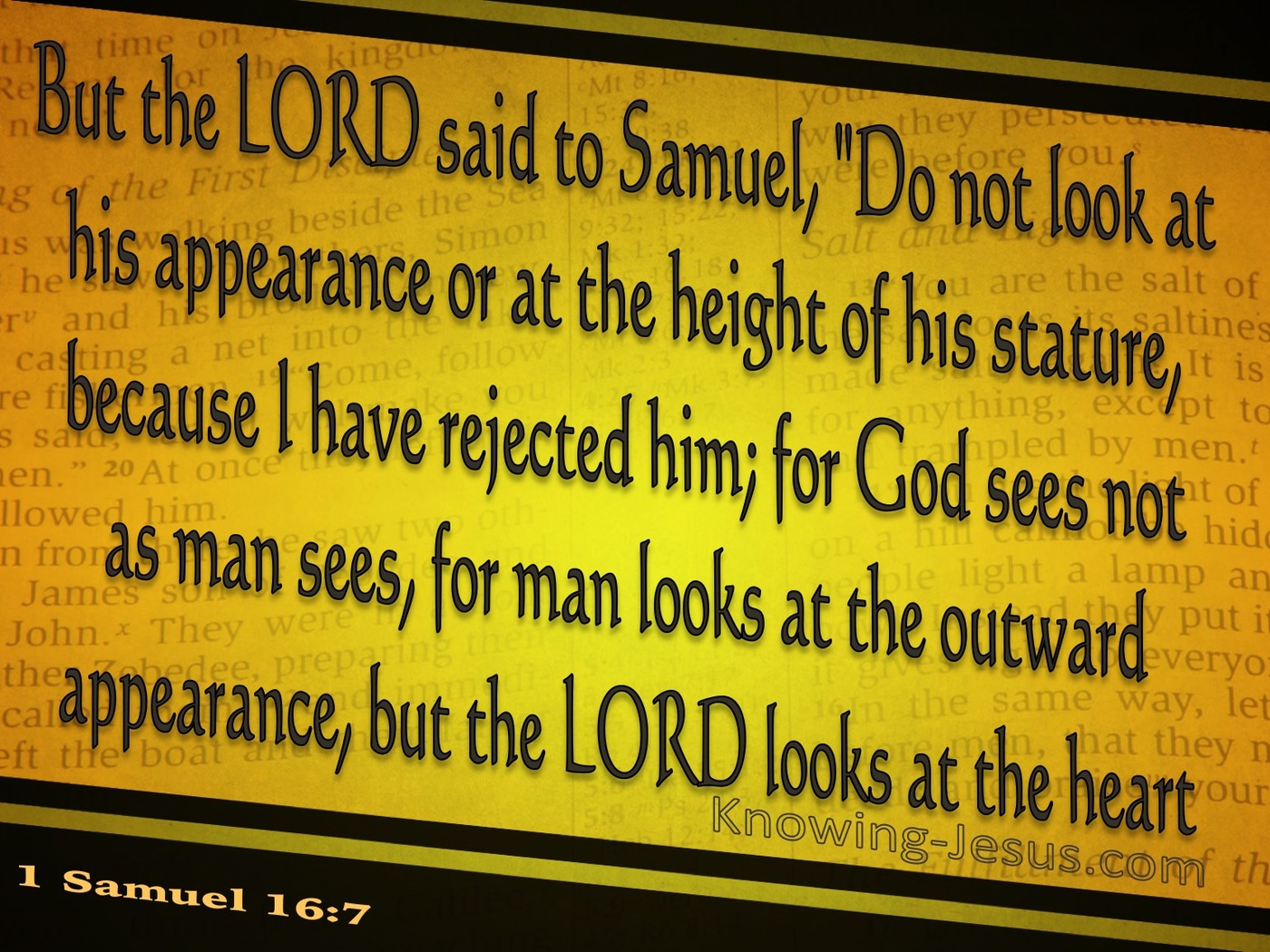 1 Samuel 16:7 God Looks On The Heart (gold)